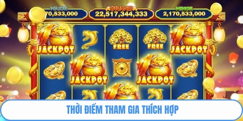 Thời điểm quay hũ phù hợp